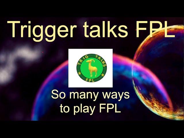 More than One way to play FPL