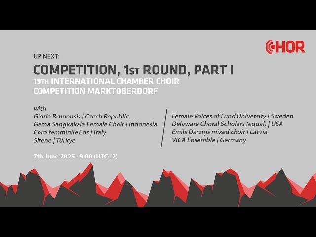 Internationaler Kammerchor-Wettbewerb Marktoberdorf 2025 - Competition 1st Round Part I