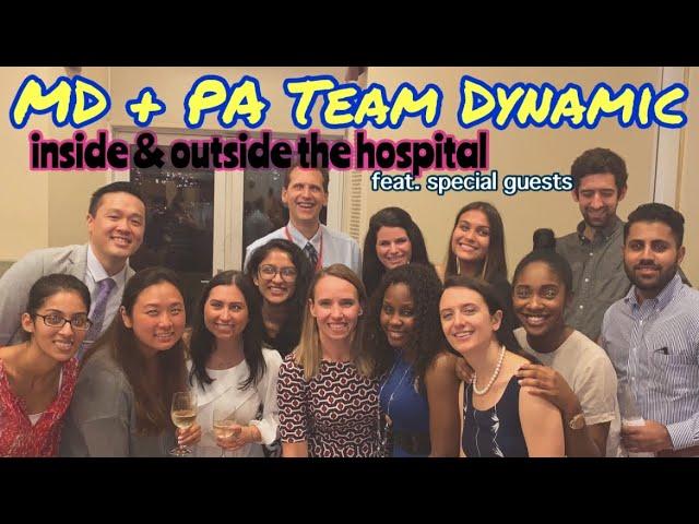 Physician Assistant vs Doctor | PA & MD Relationship, Team Dynamic, & Workflow ft. Special Guests 