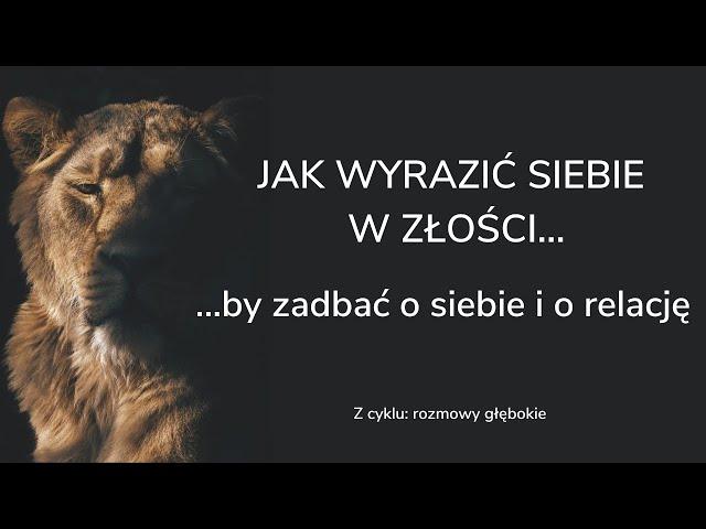 Wyrazić złość, by nie zranić innych? Dr Agnieszka Kozak i dr Małgorzata Torój