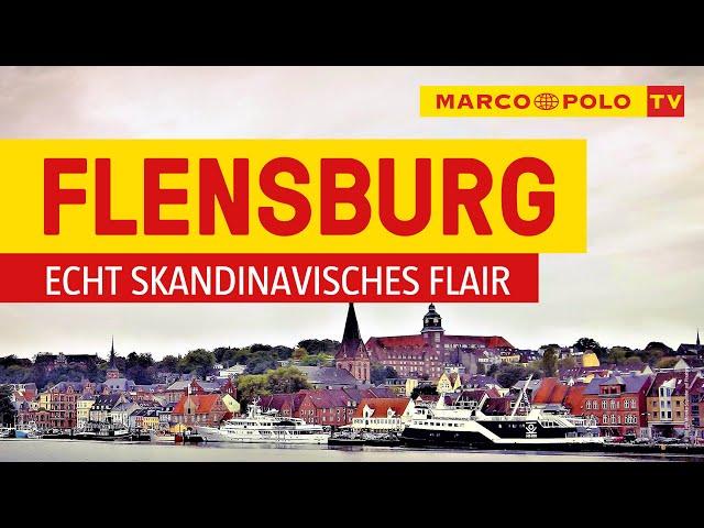 Deutschlands schönste Städte - Flensburg, echt skandinavisches Flair | Marco Polo TV