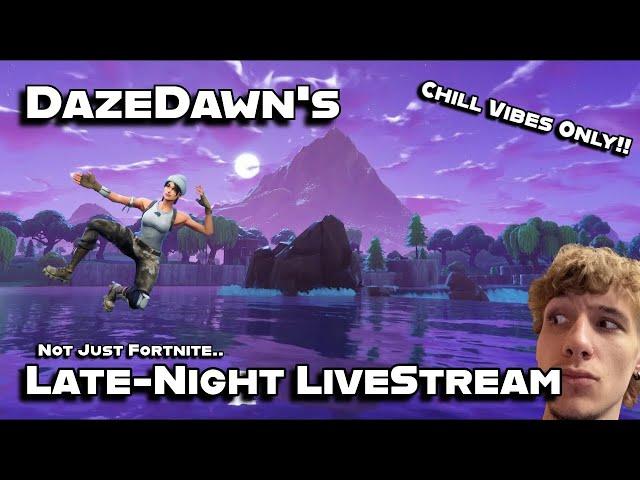 Late-Night Fortnite Stream (NEW CREATOR CODE)