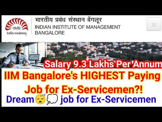 IIM Bangalore's HIGHEST Paying Job for Ex-Servicemen?