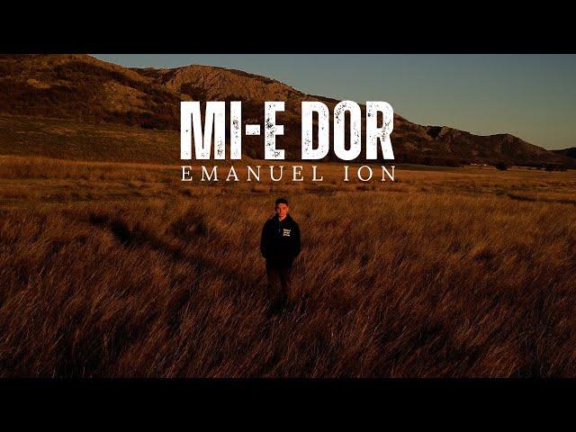 Emanuel Ion - Mi-e dor | Official Music Video