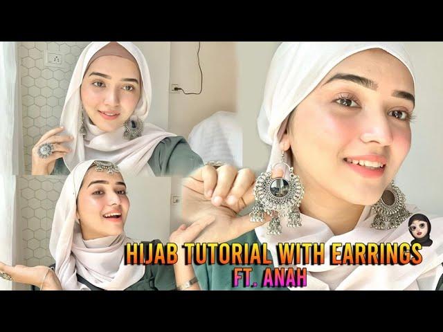 Hijab Tutorial with Earrings | 3 basic styles | Hijab with ANAH