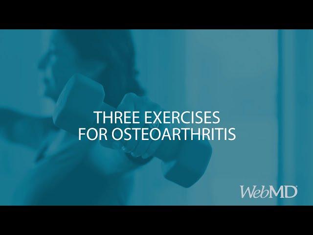 3 Exercises for Osteoarthritis | WebMD