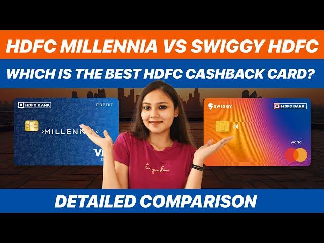 HDFC Millennia vs Swiggy HDFC | Should you switch from Millennia to Swiggy?