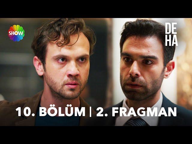 Deha 10. Bölüm 2. Fragman | “Bu herif seni de kullanıp atacak!”