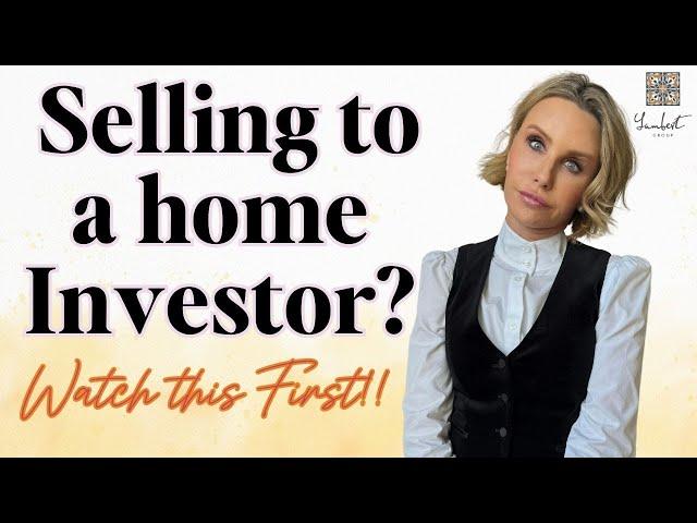 Thinking of Selling your House to an Investor?