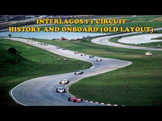 Interlagos F1 Circuit History and Onboard (old layout)