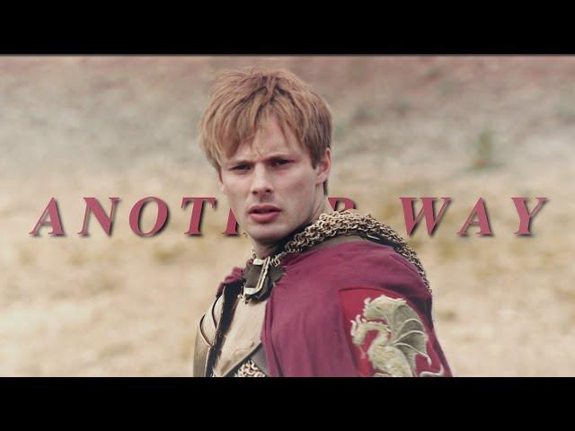 Arthur Pendragon | Another Way