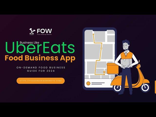 Food Delivery Business App Development Guide 2024 | FoodOrderingWebsite #fooddeliveryapp