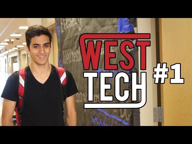 West Tech - Episode #1: "Pilot"