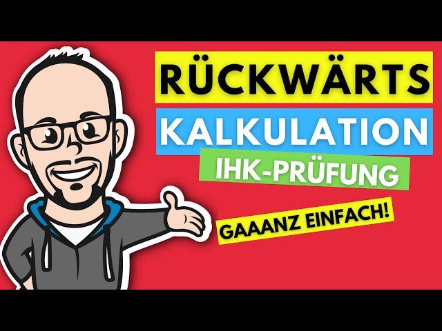 Rückwärtskalkulation - gaaanz einfach!