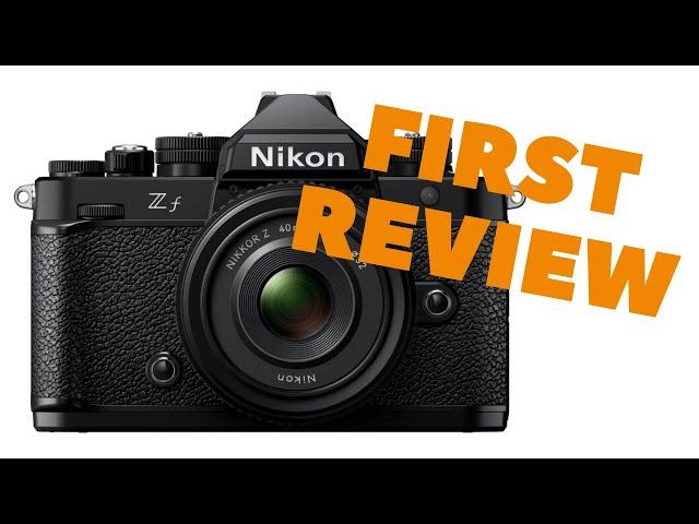 Nikon Zf First Review