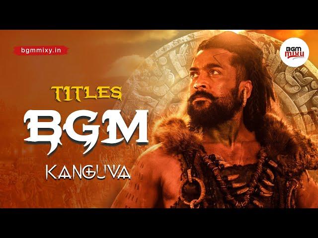 Kanguva Titles Theme HD (Reduced disturbances) - Kanguva Title BGM HD - Kanguva Background Music