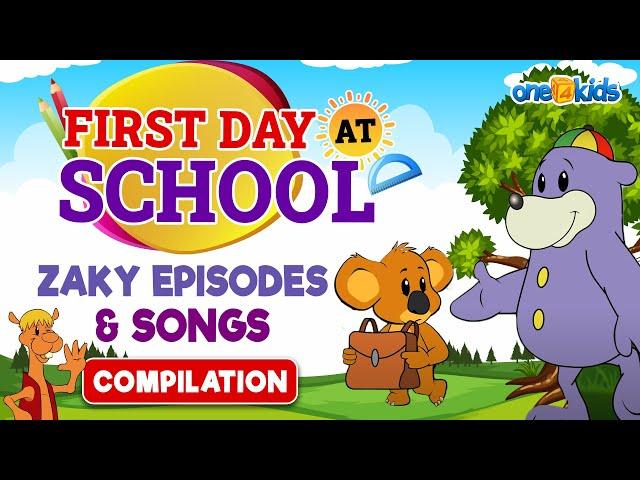 First Day At School + Zaky Episodes & Songs | COMPILATION