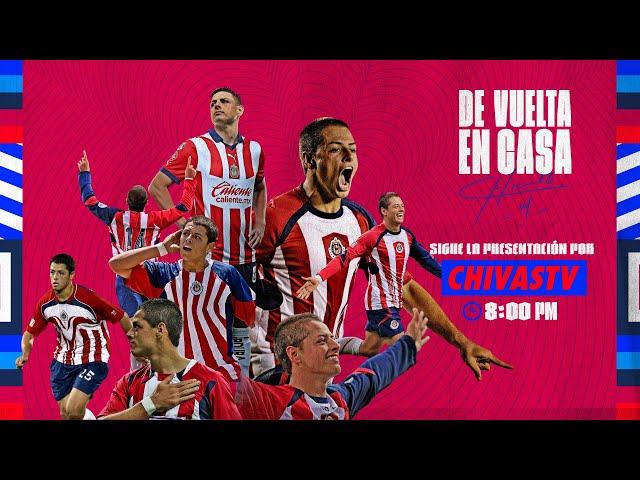 DE VUELTA EN CASA: Presentación oficial de Javier 'Chicharito' Hernández en Chivas