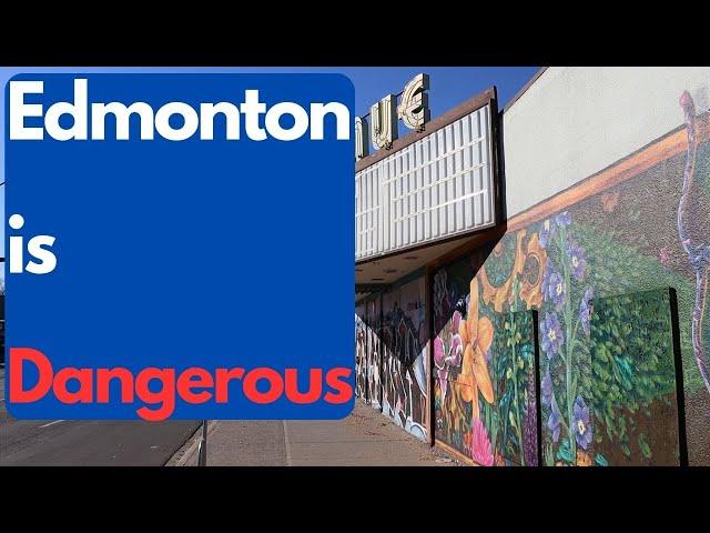 General Crime Information and Dangerous Areas of Edmonton, Alberta, Canada #exploreedmonton