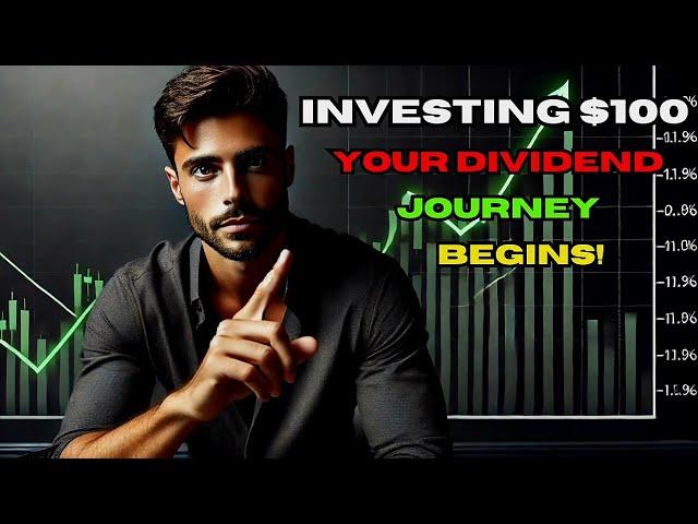 Start Dividend Investing with Just $100: Beginner's Guide