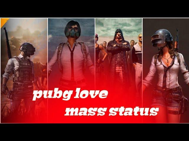 pubg mass status  || pubg love failure status  || pubg status whatsapp