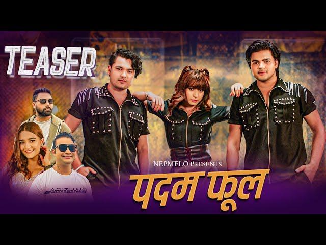 TEASER- Padam Ful ( पदम फूल ) Samir  || Anjila  ft. Chakra Bam || John Bam || Aashma Biswokarma