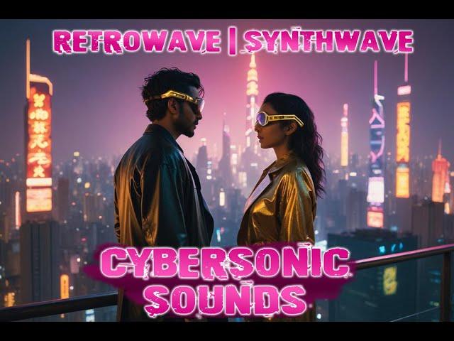 Retrowave | Synthwave - CyberSonic Sounds  AI Songs