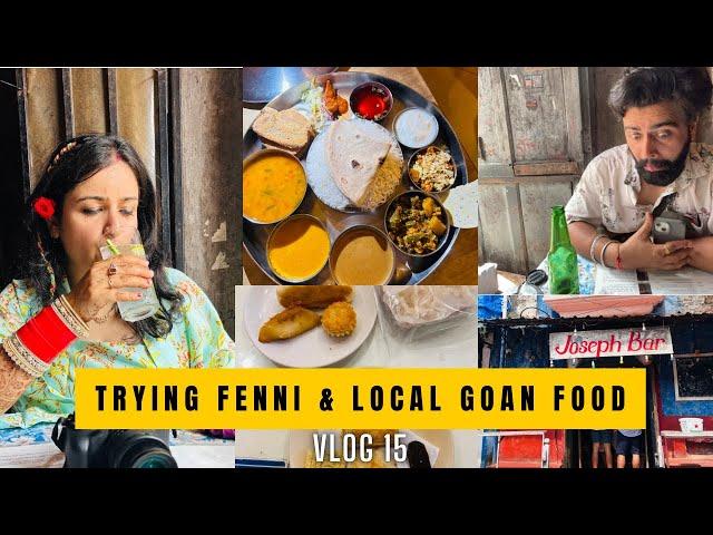 Trying FENIat Joseph bar & exploring Cafes & local GOAN FOOD at PANJIM, GOA