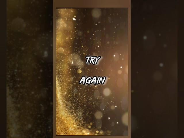 Try Again #world #love #rise #selfcare #championquotes #foryou