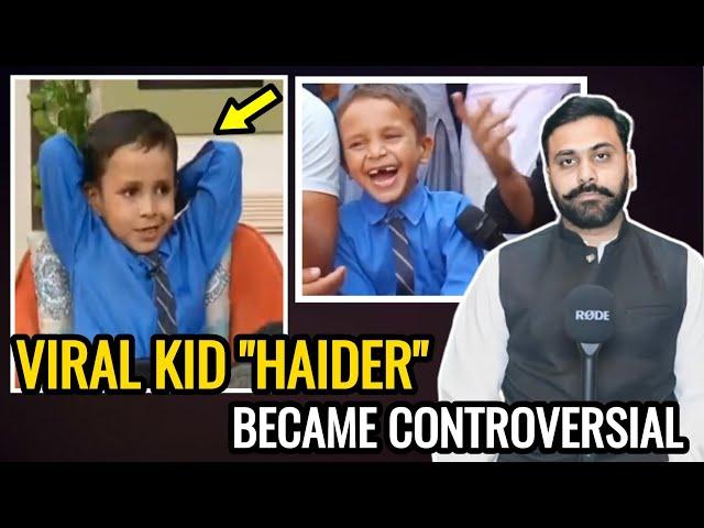 Viral Kid Haider Becomes Controversial After Becoming Famous