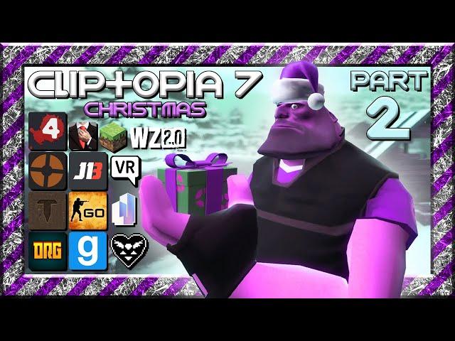 Cliptopia #7 Christmas Part 2