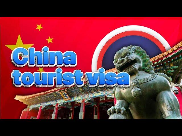 Is China Allowing Tourist Visas? Guide to Application for Chinese Tourist Visas