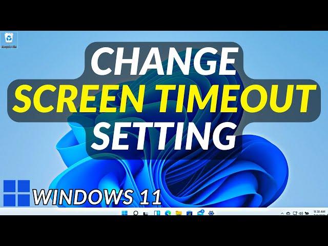 How to Change Screen Timeout on Windows 11 Laptop