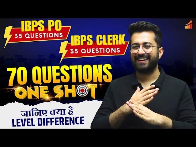 IBPS PO vs IBPS Clerk 2025 Quant Paper | Level Difference Explained with 70 Ques. | Aashish Arora