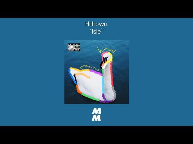 [Official Audio] Hilltown - Isle