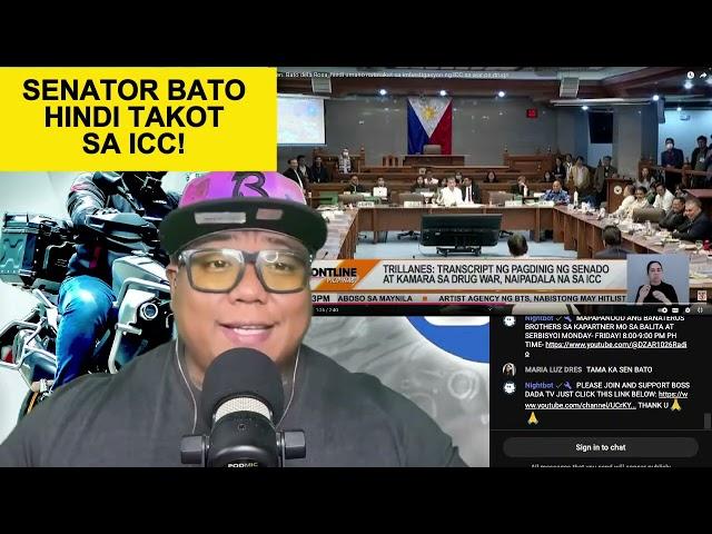 SENATOR BATO HINDI NATATAKOT SA ICC!