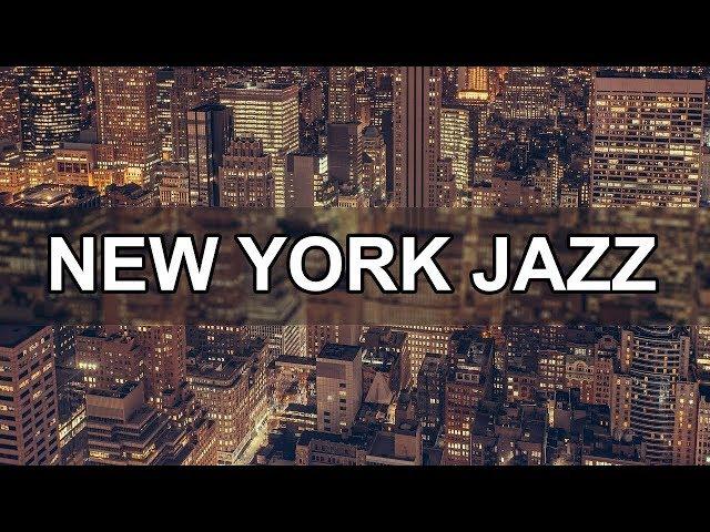 New York Jazz Music 10 Hours - Relax Jazz Bar Classics