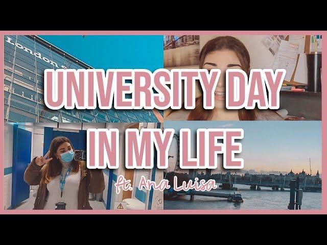 UNIVERSITY DAY IN MY LIFE ft. Ana Luisa | London South Bank University