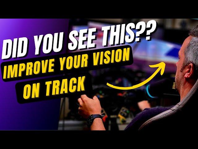 Vision on track: Learn To See Like A PRO Driver