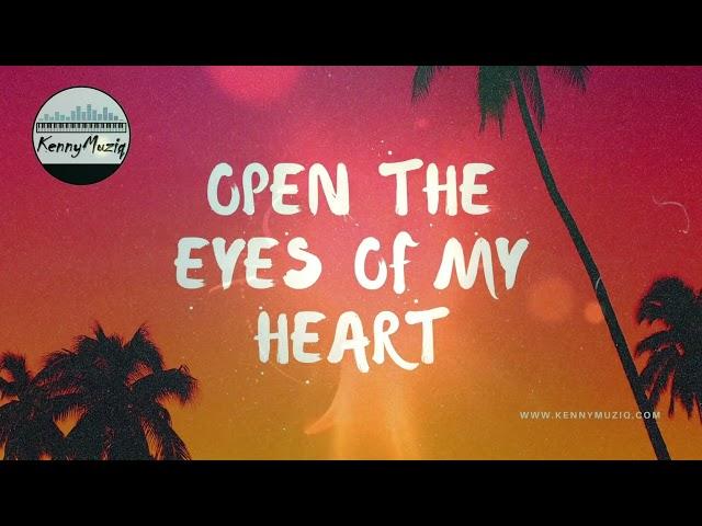 Open the Eyes of My Heart - Reggae Cover - Michael W. Smith | KennyMuziq Cover