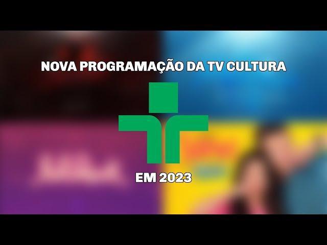 Nova Programação Da TV Cultura Em 2023 (SIMULAÇÃO)