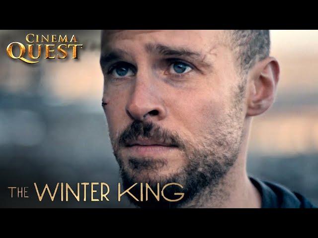 The Winter King | "I Am Not Coming Back" (ft. Iain De Caestecker) | Cinema Quest