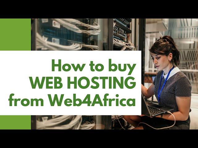 How to buy Web Hosting from Web4Africa