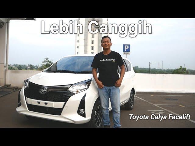 Toyota Calya Facelift | Mencoba Naik Kelas ?