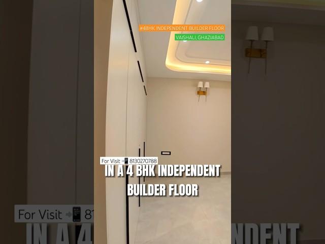 4 BHK  builder floor near Vaishali Metro Station, ghaziabad #shorts #realestate #housedesign #sale