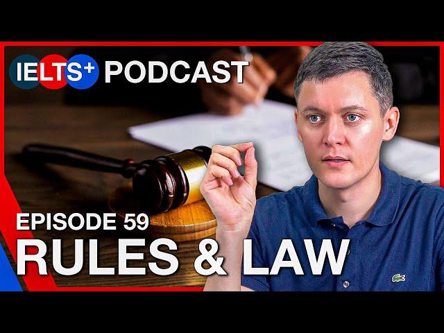 IELTS English Podcast - Speaking Topic: Rules and Law