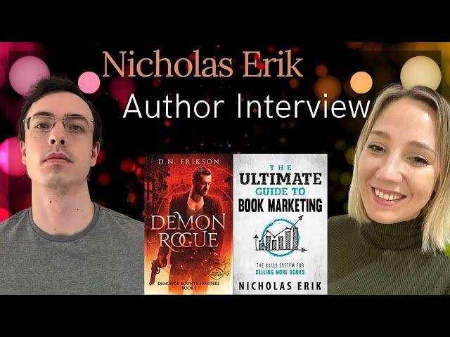 Author Interview Nicholas Erik Author Marketing Facebook, Bookbub and AMS Ads