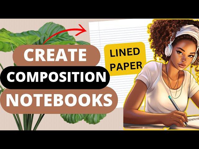 Create COMPOSITION NOTEBOOK paper in Canva to sell on KDP (for FREE)