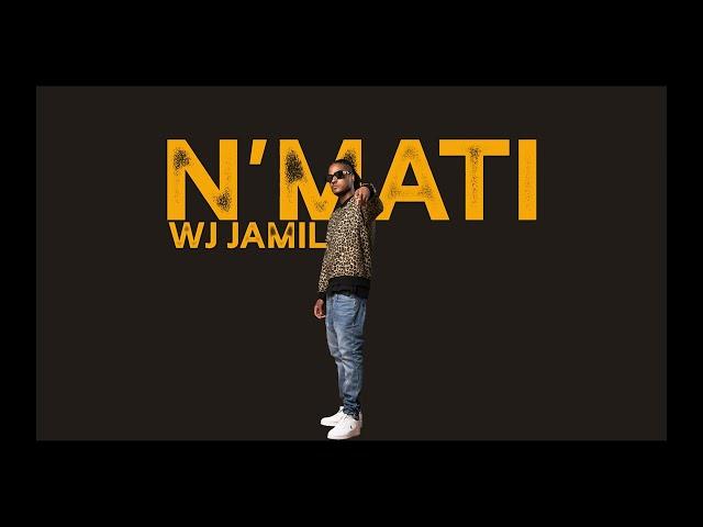 WJ Jamil  - N'MATI (Official Audio)