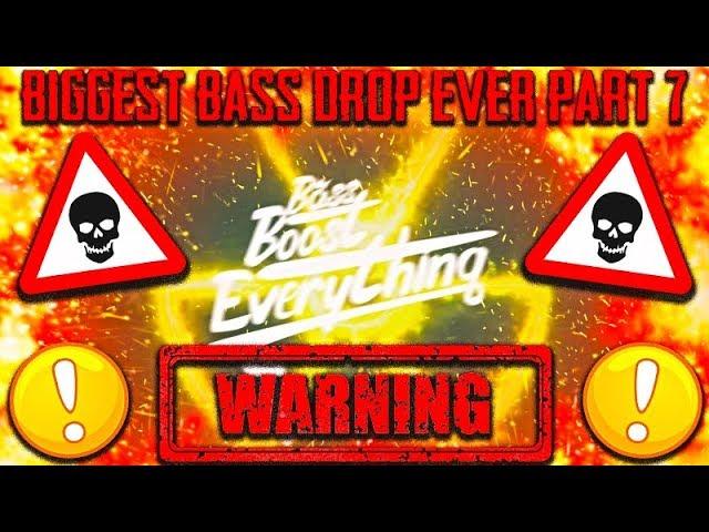 BIGGEST BASS DROP EVER! (EXTREME BASS TEST!!!) PART 7